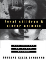 Feral Children and Clever Animals
