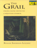 The Grail: From Celtic Myth to Christian Symbol