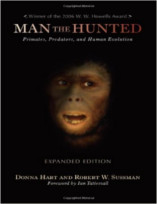 Man the Hunted: Primates, Predators, and Human Evolution