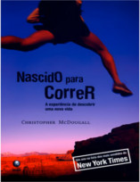 Nascido Para Correr - a Experiência de Descobrir Uma Nova Vida