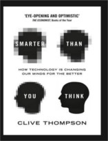 Smarter Than You Think: How Technology Is Changing Our Minds for the Better