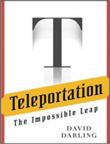 Teleportation: The Impossible Leap